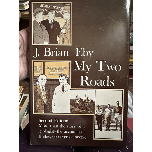 My Two Roads by Eby, J. Brian Signed