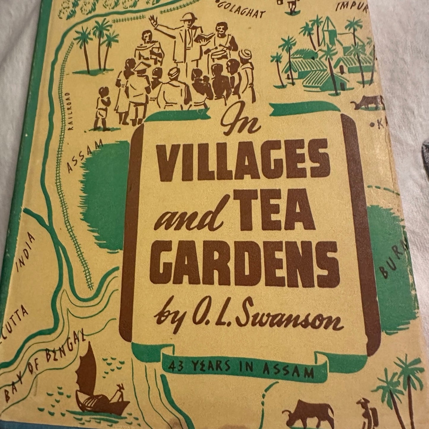 In Villages and Tea Gardens by O.L. Swanson signed