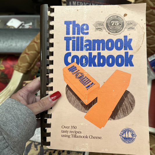 The Tillamook Cookbook Cooking 350 Recipes Using Tillamook Cheese By Debra Aly