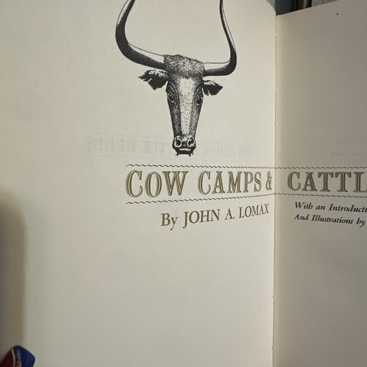 Cow Camps and Cattle Herds by Lomax 1967 *Signed Limited Edition Illustrated