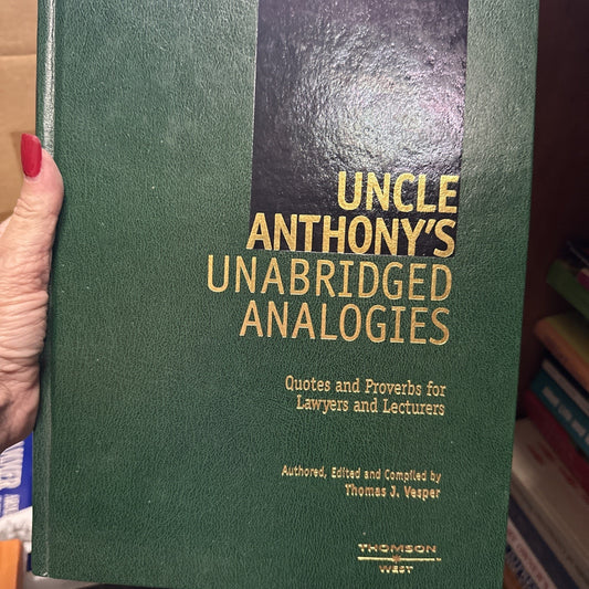 Uncle Anthony's Unabridged Analogies: - Hardcover, by Thomas J. Vesper - Great