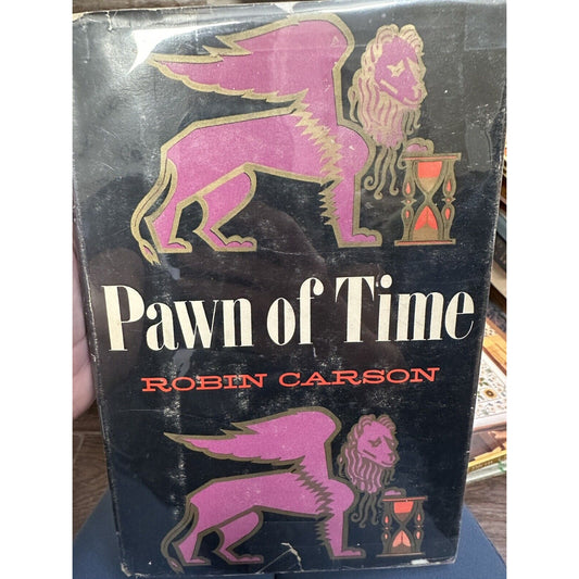 PAWN of TIME Robin Carson First Edition