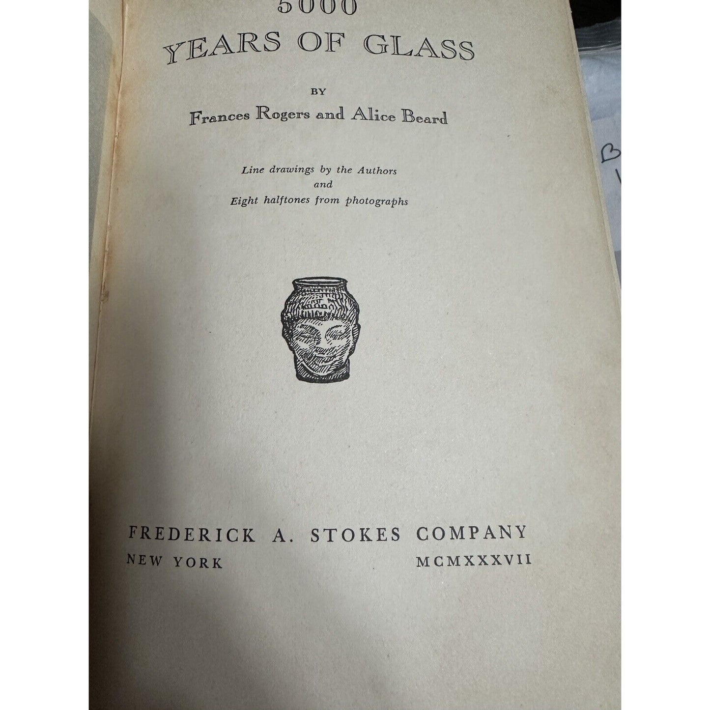 5000 years of Glass Frances Rogers Alice Beard 1937 Hardcover Book