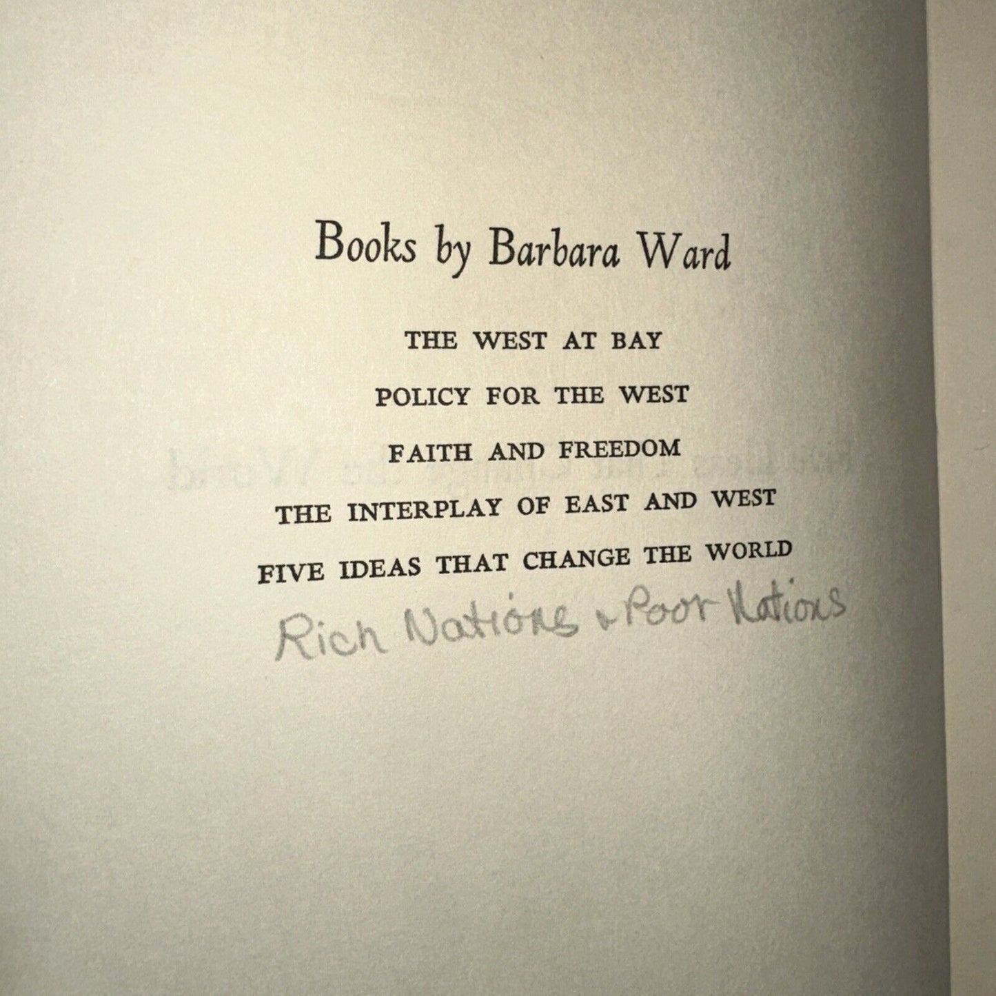 5 Ideas that Change the World by Barbara Ward (W W Norton, 1959) -