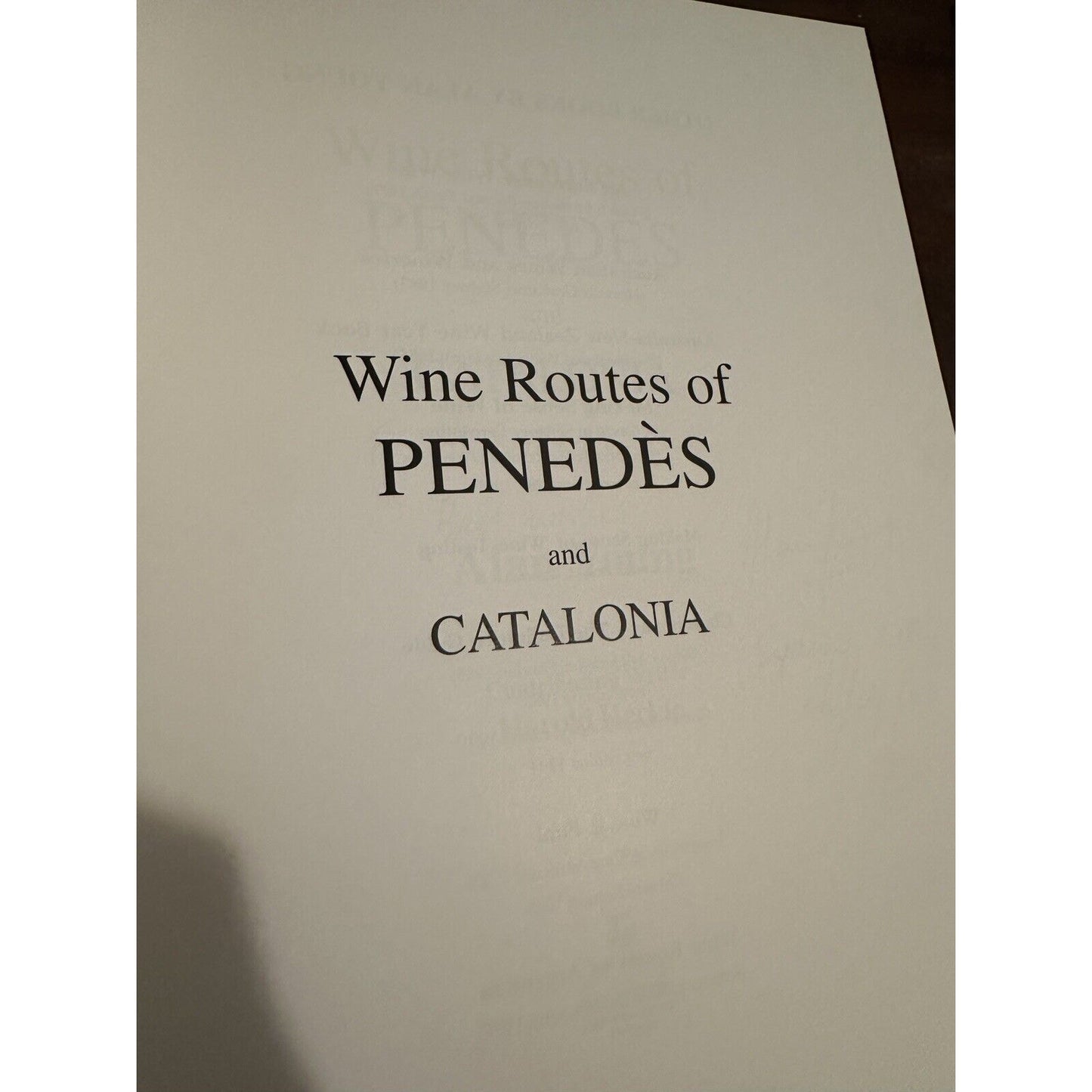Wine Routes of Penedes and Catalonia by Alan Young, Inscribed
