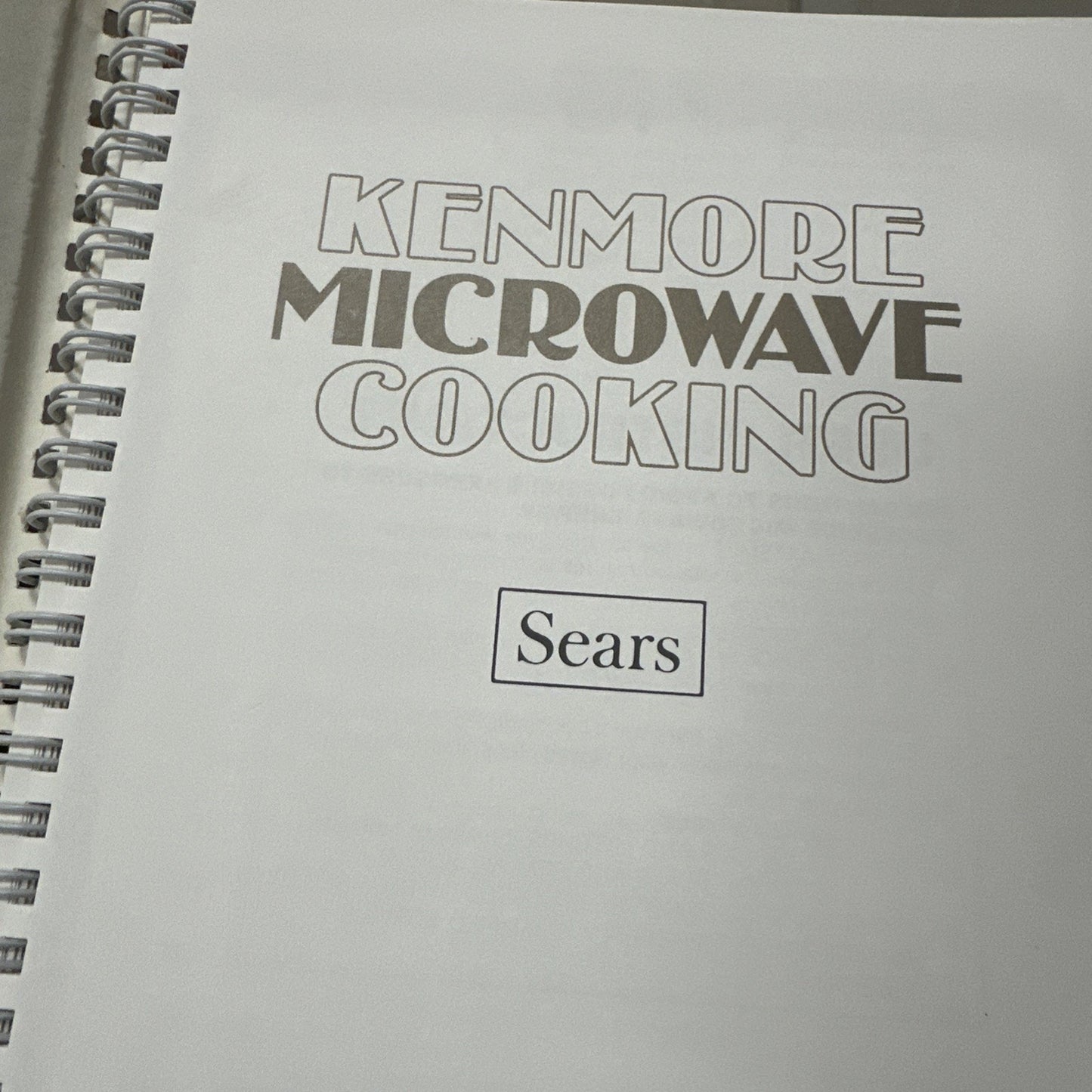 Vtg 1981 Kenmore Microwave Cooking Cookbook Recipes Book HC Spiral