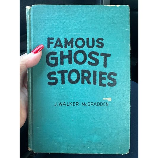 Famous Ghost Stories 1918 Edited by J Walker McSpadden