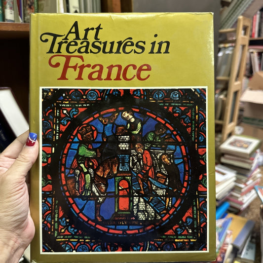 Art Treasures in France Introduction by Germain Bazin Hardcover 1969 Very RARE