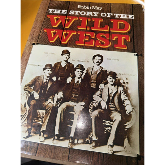 The Story of the Wild West by Robin May, Illustrated
