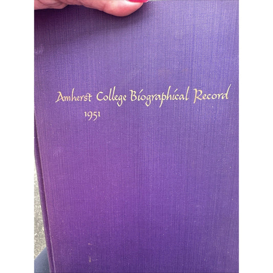 Amherst College Biographical Records 1951 Graduates & Non-Graduates 1900-1951