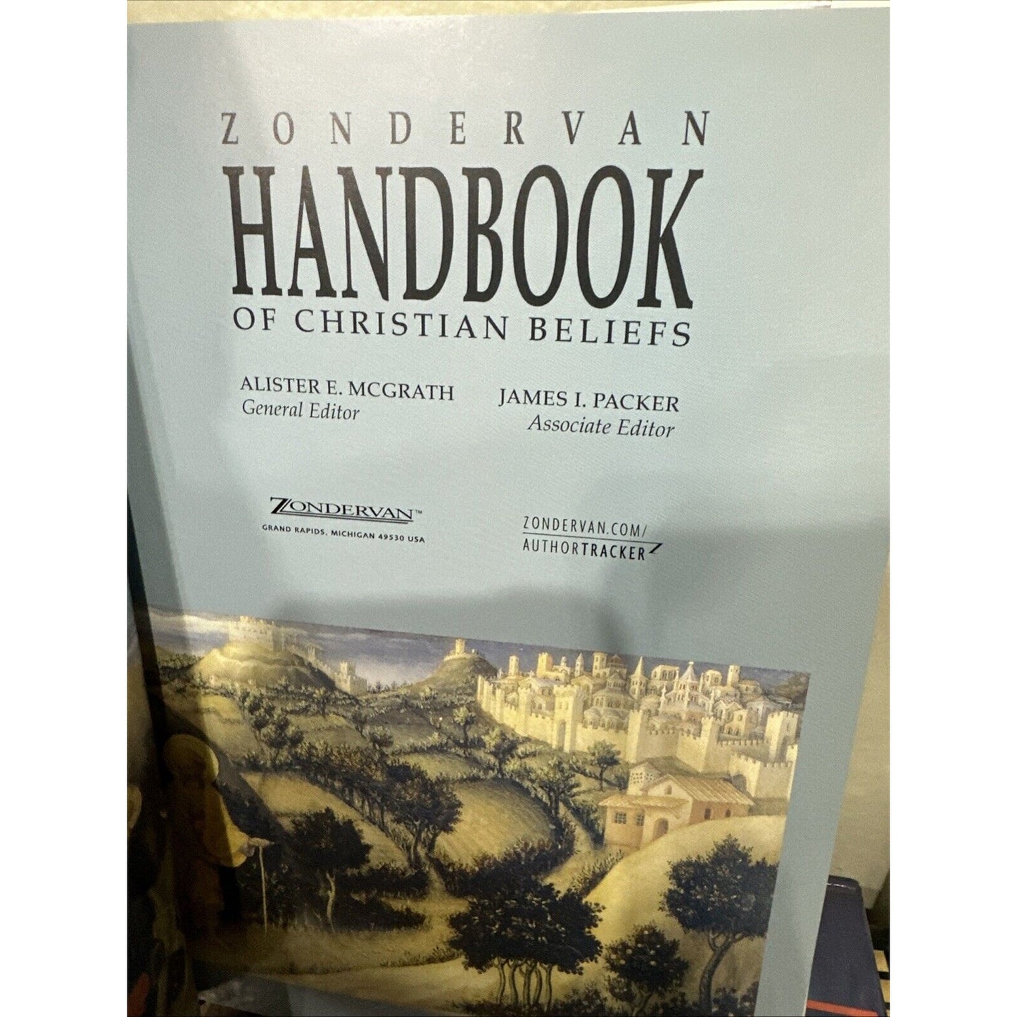Zondervan Handbook of Christian Beliefs by Professor McGrath, Alister E