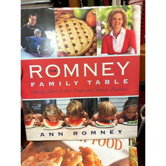 Holiday Cookbook, Romney Family Table, Easter, Fourth of July, Thanksgiving