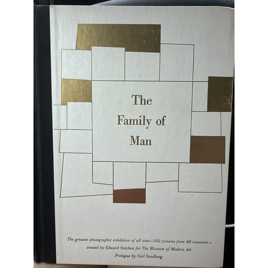 The Family of Man By Edward Steichen (1955 Hardcover) 1st Ed.