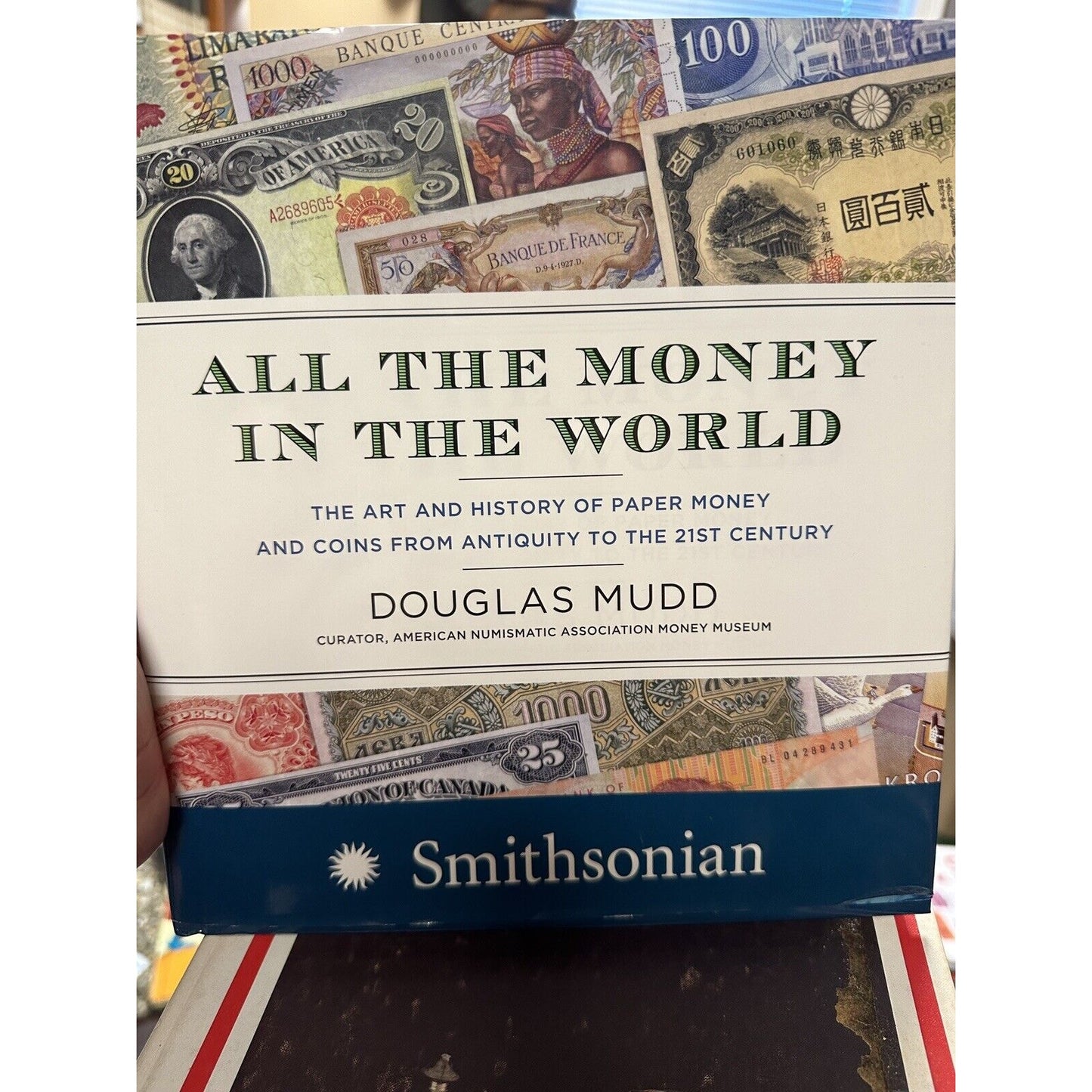 All the Money in the World Douglas Mudd Paper Money Art History Numismatics