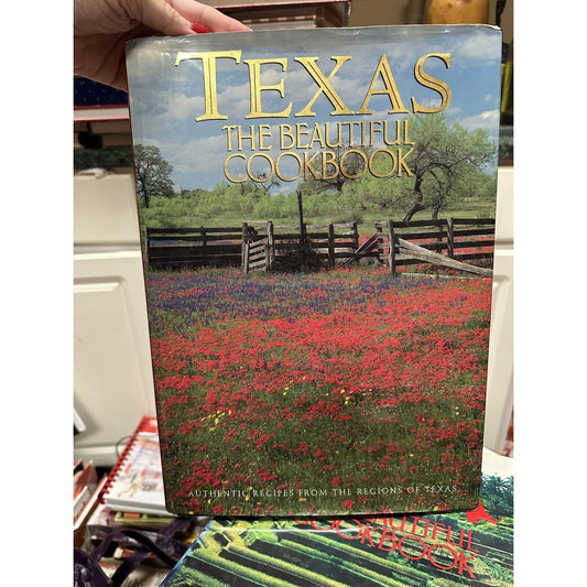 Texas the Beautiful Cookbook - Hardcover By Swendson, Patsy