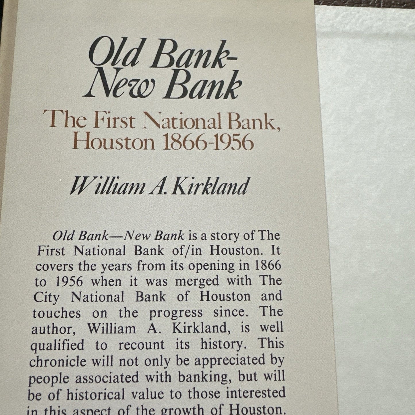 Old Bank--New Bank : The First National Bank, Houston, 1866-1956