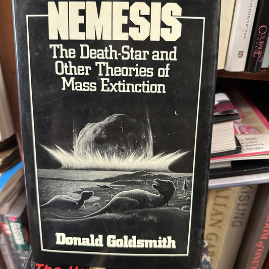 Nemesis : The Sun's Companion Star and Other Theories of Mass Extinction HCDJ